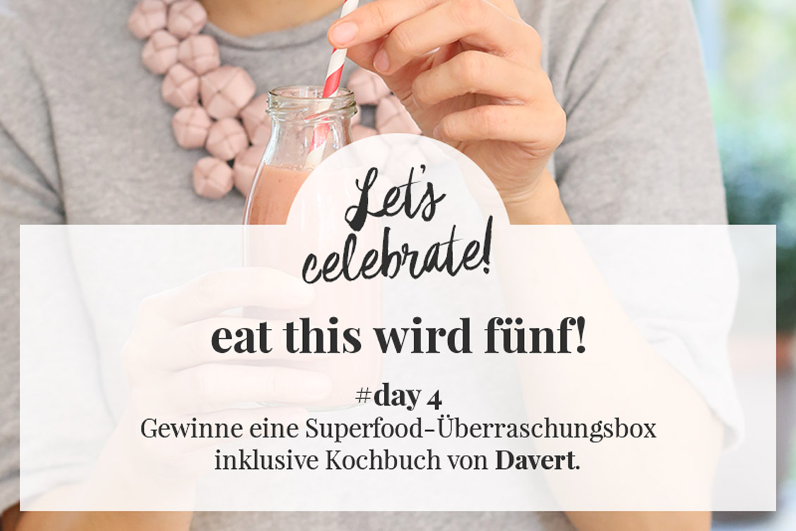 eat this wird fünf! Gewinne eine Superfood-Überraschungsbox von Davert
