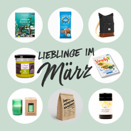Lieblinge im März 2017